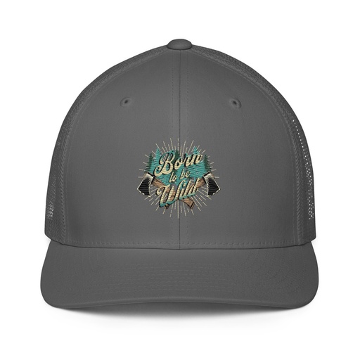 [ID: 596-G262] Born to be Wild (2) Closed-Back Trucker Cap