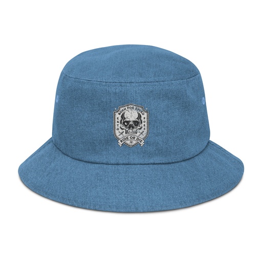 [ID: 501-G258] BORN FOR SPEED RIDE OR DIE Denim Bucket Hat