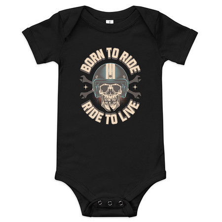 [ID: 308-G269] Born to Ride, Ride to Live Baby Short Sleeve One Piece