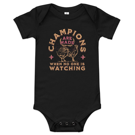 [ID: 308-G357] Champions Are Made When No One Is Watching - Sports Baby Short Sleeve One Piece