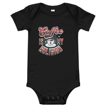 [ID: 308-G403] Coffee is my Religion - Funny Baby Short Sleeve One Piece
