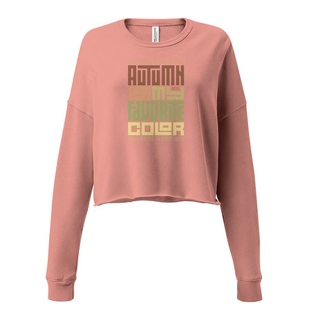 [ID: 316-G116] Autumn is my Favorite Color - Lettering Women's Cropped Sweatshirt