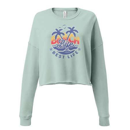 [ID: 316-G168] Beach Life Best Life Women's Cropped Sweatshirt