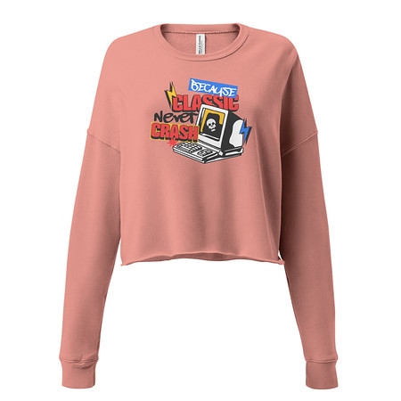 [ID: 316-G175] Because Classic Never Crash Women's Cropped Sweatshirt