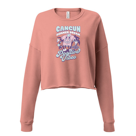 [ID: 316-G330] Cancun Positive Vibes Women's Cropped Sweatshirt