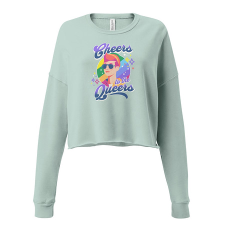 [ID: 316-G362] Cheers to the Queers Women's Cropped Sweatshirt