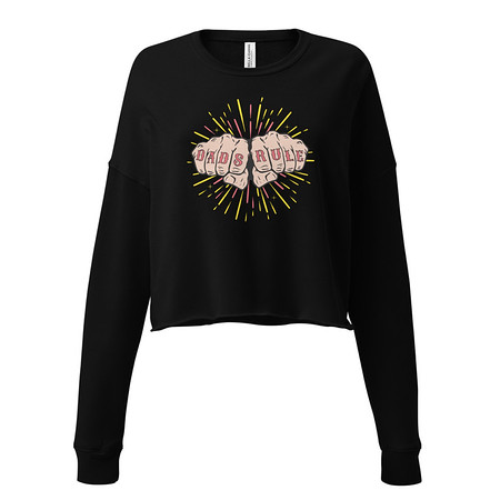 [ID: 316-G463] Dads Rule Women's Cropped Sweatshirt