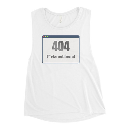 [ID: 271-G7] 404 Women's Muscle Tank