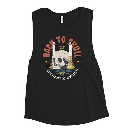 [ID: 271-G124] Back to Skull - Authenthic Design  Women's Muscle Tank
