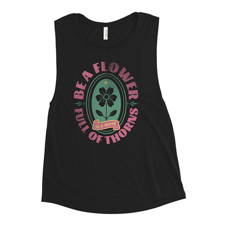 [ID: 271-G152] Be A Flower  Women's Muscle Tank