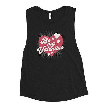 [ID: 271-G158] Be my Valentine - Love Heart Women's Muscle Tank