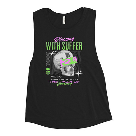 [ID: 271-G235] Blessing With Suffer Women's Muscle Tank