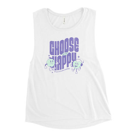 [ID: 271-G369] Choose Happy (2) Women's Muscle Tank