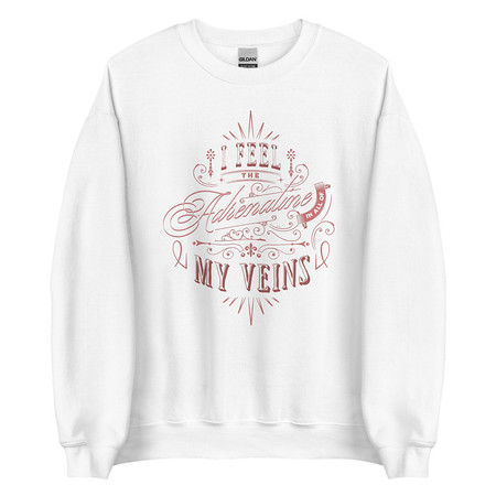 [ID: 145-G24] Adrenaline in my Veins - Victorian Unisex Crew Neck Sweatshirt