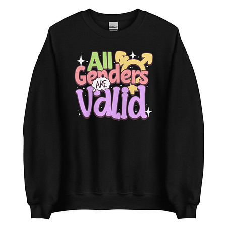 [ID: 145-G45] All Genders are Valid Unisex Crew Neck Sweatshirt