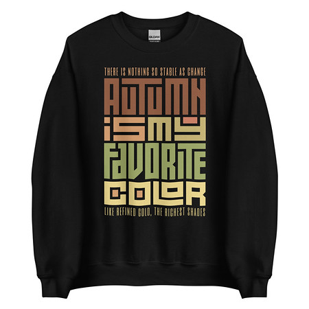 [ID: 145-G116] Autumn is my Favorite Color - Lettering Unisex Crew Neck Sweatshirt