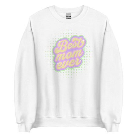[ID: 145-G188] Best Mom Ever - Retro Typography Unisex Crew Neck Sweatshirt