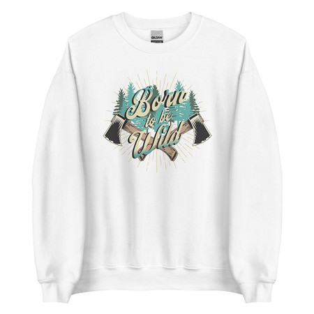 [ID: 145-G262] Born to be Wild (2) Unisex Crew Neck Sweatshirt