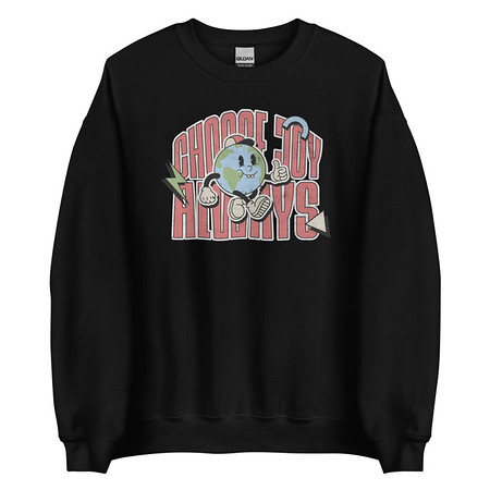 [ID: 145-G372] Choose Joy Always Unisex Crew Neck Sweatshirt