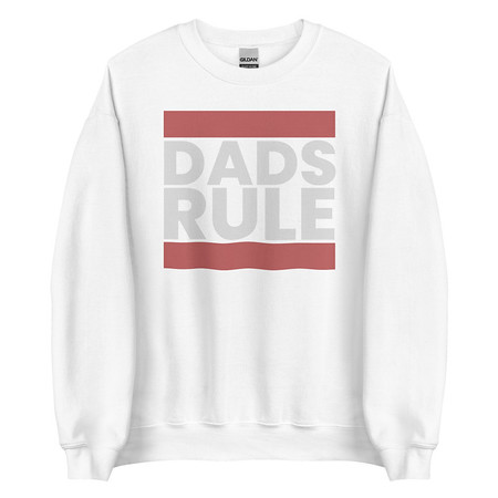 [ID: 145-G462] Dads Rule (1) Unisex Crew Neck Sweatshirt