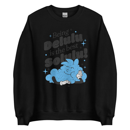 [ID: 145-G485] Delulu is the Solulu! - Typographic Cartoon Streetwear Unisex Crew Neck Sweatshirt