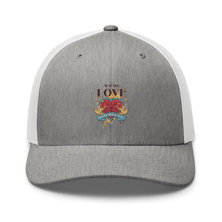 [ID: 252-G56] Always Love Yourself - Retro Inspirational Quote Retro Trucker Hat
