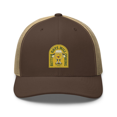 [ID: 252-G194] Better Days Will Coming Retro Trucker Hat
