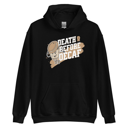 [ID: 146-G476] Death Before Decaf Unisex Heavy Blend Hoodie