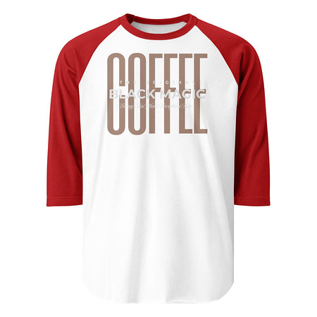 [ID: 233-G226] Black Magic - Minimal Modern Coffee Quote Unisex 3/4 Sleeve Raglan Shirt