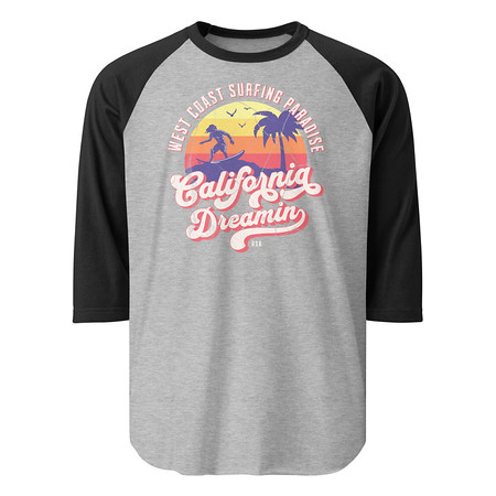 [ID: 233-G316] California Dreamin - Beach & Surf Unisex 3/4 Sleeve Raglan Shirt