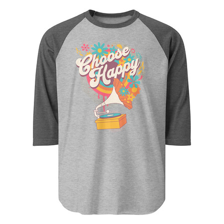 [ID: 233-G370] Choose Happy - Retro Music Unisex 3/4 Sleeve Raglan Shirt