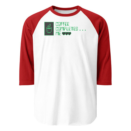 [ID: 233-G397] Coffee Completes Me - Neon Heart Unisex 3/4 Sleeve Raglan Shirt