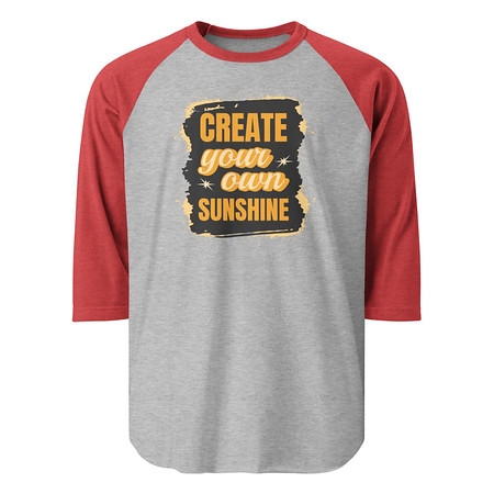 [ID: 233-G432] Create your own Sunshine Unisex 3/4 Sleeve Raglan Shirt