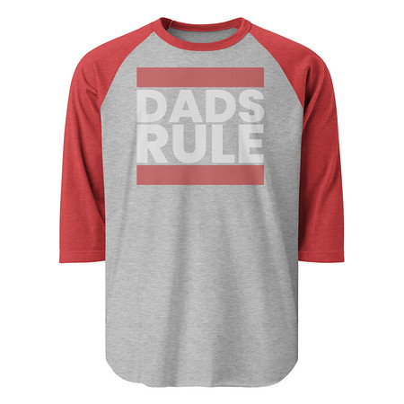 [ID: 233-G462] Dads Rule (1) Unisex 3/4 Sleeve Raglan Shirt