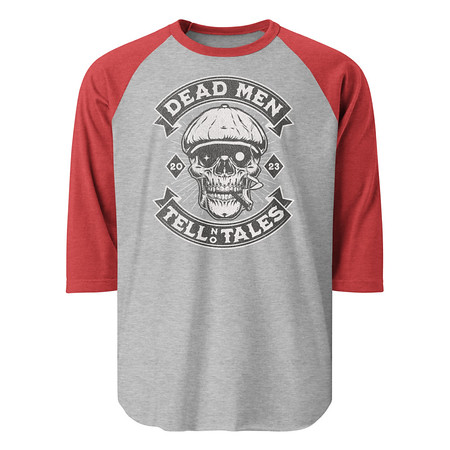[ID: 233-G473] DEAD MEN TELL NO TALES Unisex 3/4 Sleeve Raglan Shirt