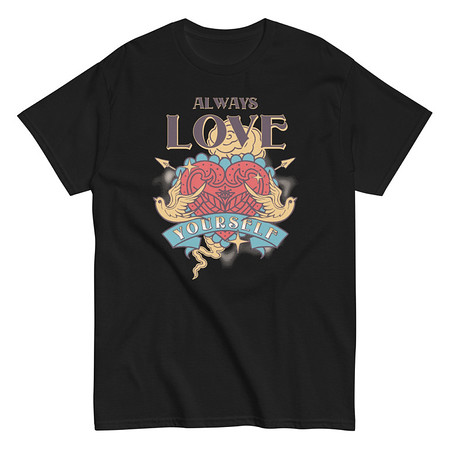 [ID: 438-G56] Always Love Yourself - Retro Inspirational Quote Unisex Classic Tee