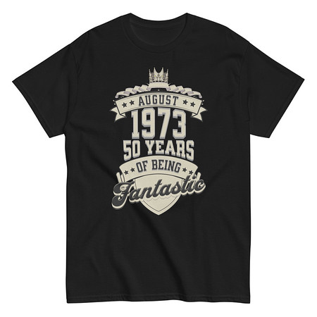 [ID: 438-G114] August 1973 - 50 Years Of Being Fantastic Unisex Classic Tee