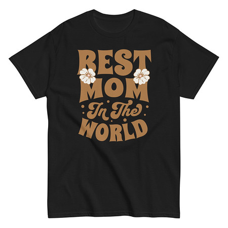 [ID: 438-G189] Best Mom in the World - Flowers Unisex Classic Tee