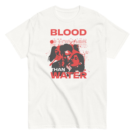 [ID: 438-G237] Blood is Thicker than Water Unisex Classic Tee