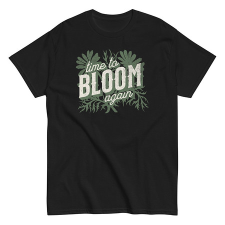 [ID: 438-G239] Bloom Again Unisex Classic Tee