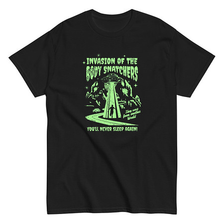 [ID: 438-G247] Body Snatchers - UFO Invasion Unisex Classic Tee