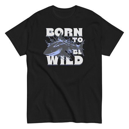 [ID: 438-G264] BORN TO BE WILD Unisex Classic Tee