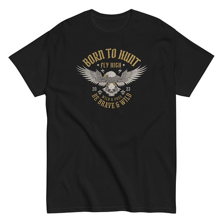 [ID: 438-G267] BORN TO HUNT- BE BRAVE & WILD Unisex Classic Tee