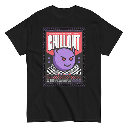 [ID: 438-G367] Chillout Streetwear Unisex Classic Tee