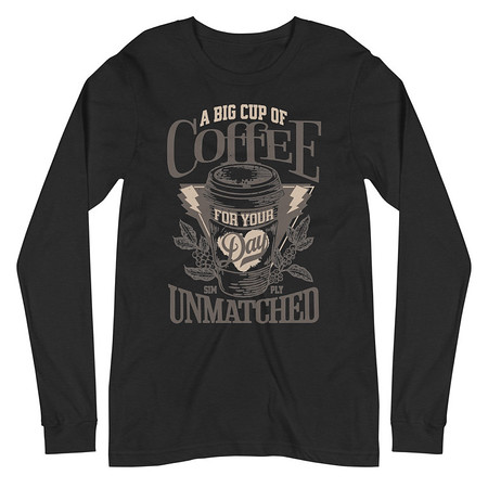 [ID: 356-G15] A Big Cup of Coffee Unisex Long Sleeve Tee