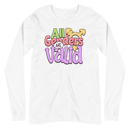 [ID: 356-G45] All Genders are Valid Unisex Long Sleeve Tee