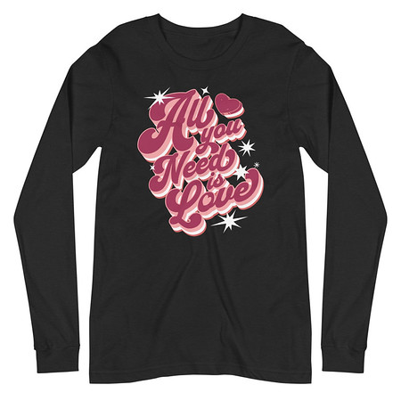 [ID: 356-G50] All You Need is Love - Retro Valentines Day Unisex Long Sleeve Tee