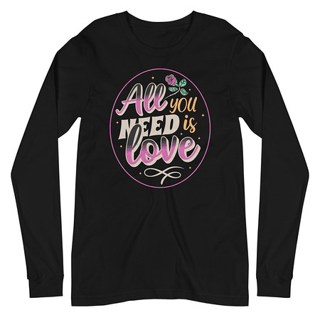 [ID: 356-G51] All you Need is Love - Valentines Day Unisex Long Sleeve Tee