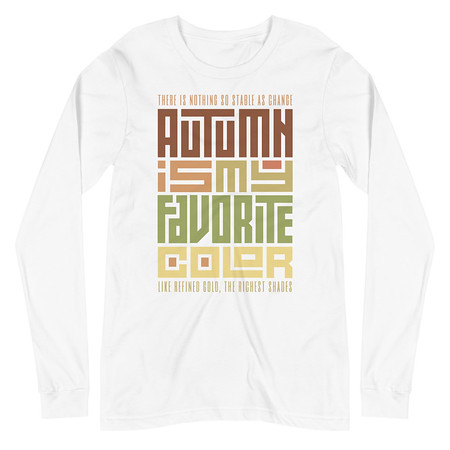 [ID: 356-G116] Autumn is my Favorite Color - Lettering Unisex Long Sleeve Tee
