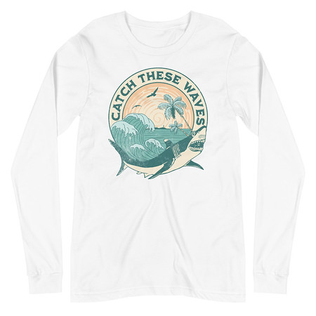 [ID: 356-G345] Catch These Waves Shark  Unisex Long Sleeve Tee